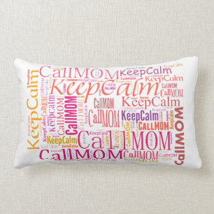 Keep Calm and Call Mum Pillow