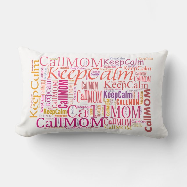 Keep Calm and Call Mum Pillow (Front)