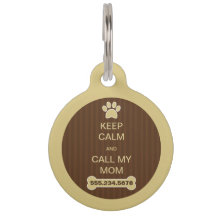 Keep Calm and Call My Mum Large Round ID Dog Tag