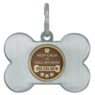 Keep Calm and Call My Mum Pet Dog Tags -  Bone