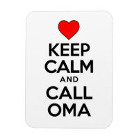 Keep Calm And Call Oma German Grandmother