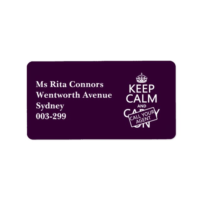 Keep Calm and Call Your Agent (any colour) Label (Front)