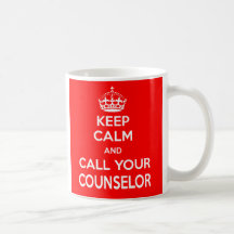 Keep Calm and Call Your Counsellor Mug