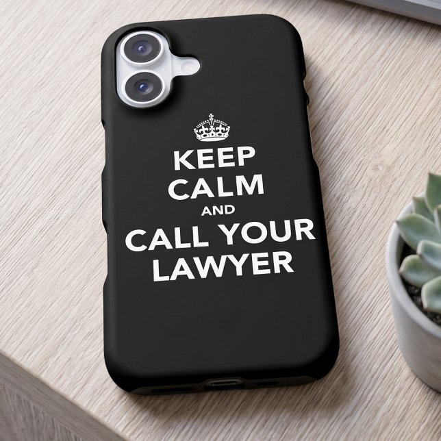 Keep Calm and Call Your Lawyer Case-Mate iPhone Case (Creator Uploaded)
