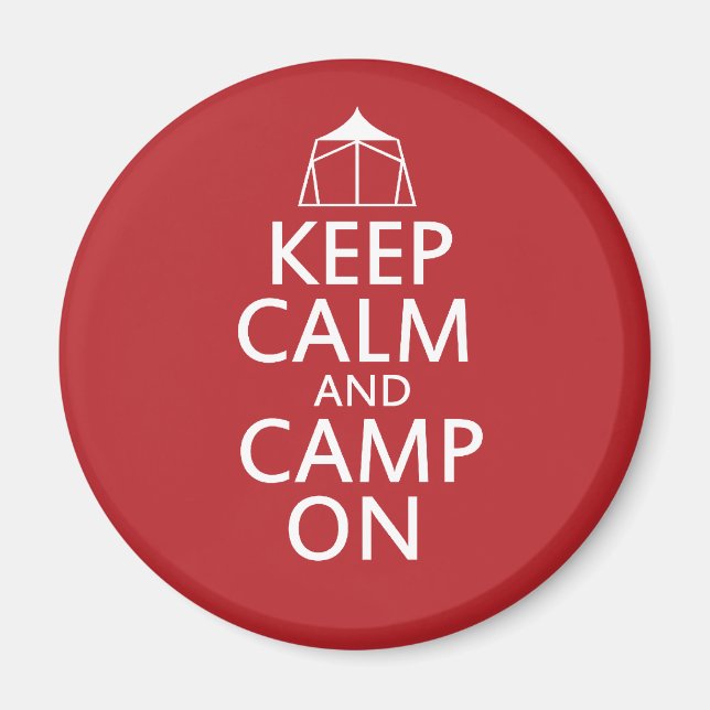 Keep Calm and Camp On Magnet (Front)