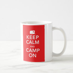 Keep Calm and Camp On - RV Glamping Mug