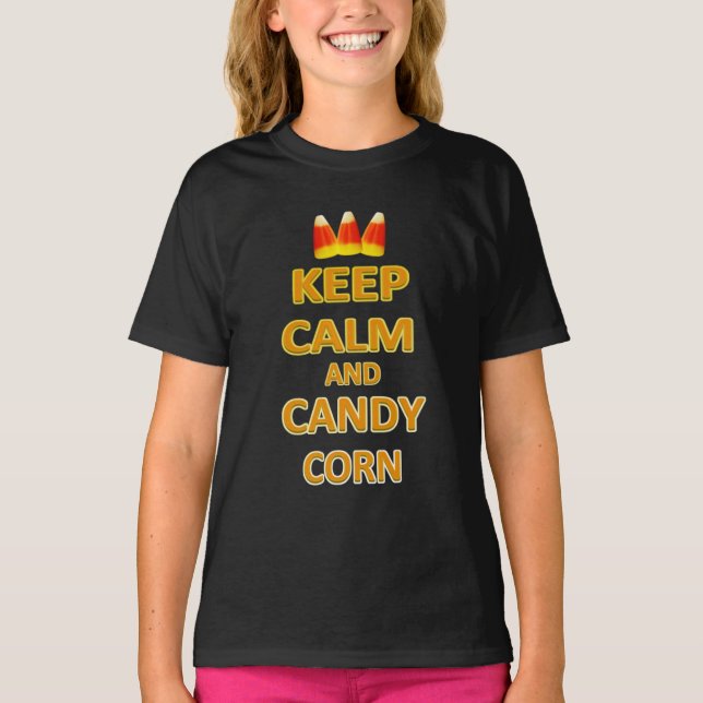 Keep Calm and Candy Corn Halloween T-Shirt (Front)