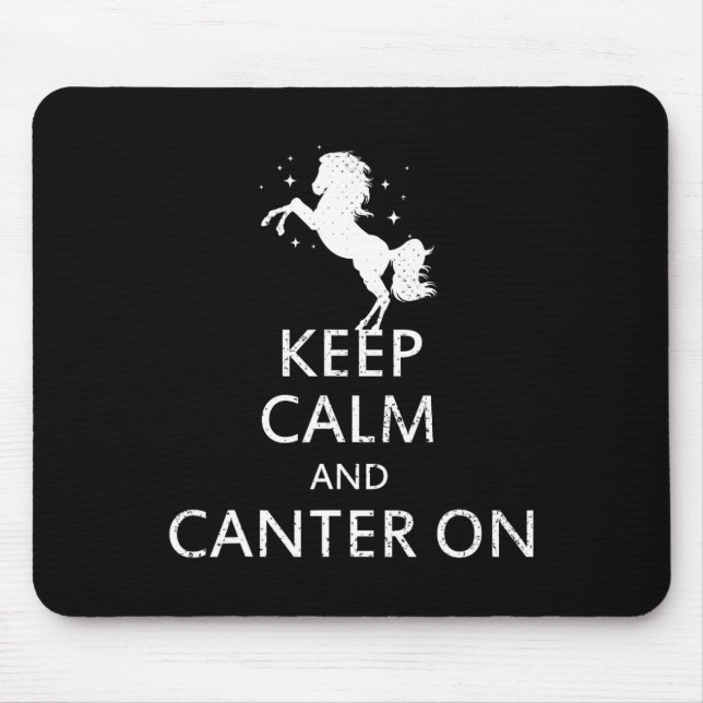 Keep Calm And Canter On Horseback Riding Horse Hor Mouse Pad (Front)