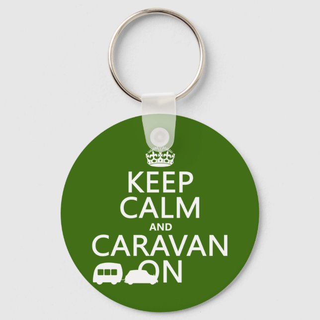 Keep Calm and Caravan On (customisable colours) Key Ring (Front)