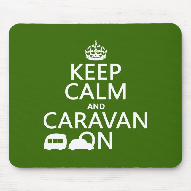 Keep Calm and Caravan On (customisable colours) Mouse Pad (Front)