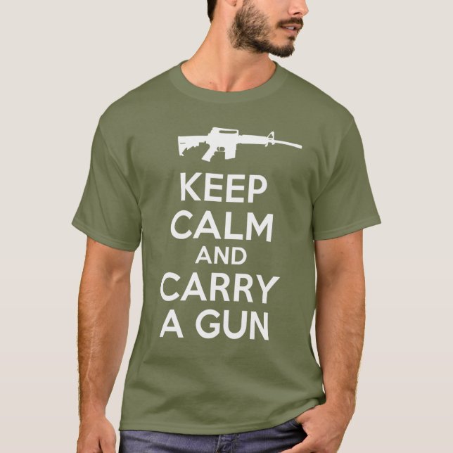 Keep Calm and Carry a Gun T-Shirt (Front)