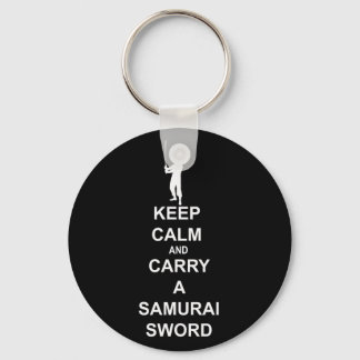 Keep calm and carry a samurai sword key ring