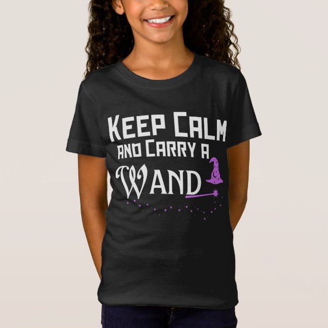 Keep Calm and Carry a Wand T-Shirt (Front)