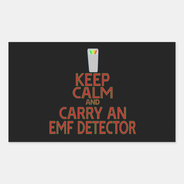 Keep Calm and Carry an EMF Detector (Parody) Rectangular Sticker (Front)