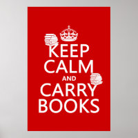 Keep Calm and Carry Books (in any colour)