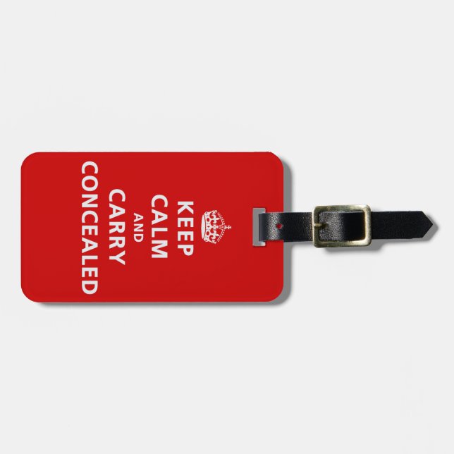 Keep Calm and Carry Concealed Luggage Tag (Front Horizontal)