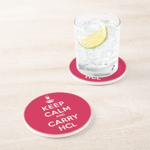 Keep Calm and Carry HCl Coaster