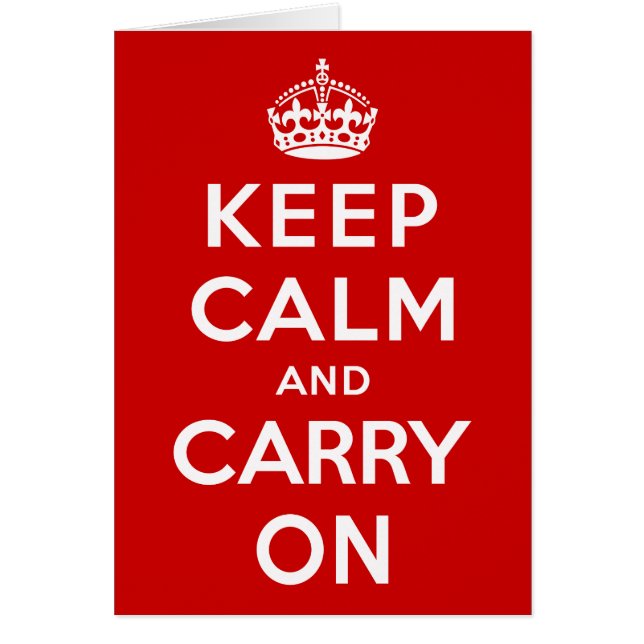 Keep Calm and Carry On (Front)