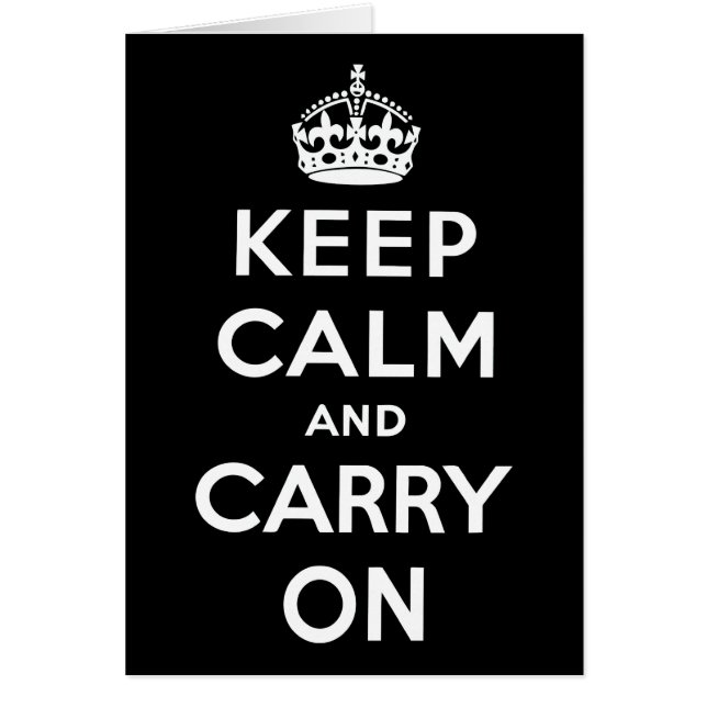 Keep Calm And Carry On (Front)