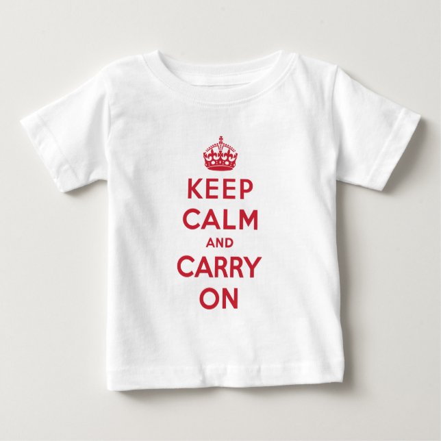 Keep Calm And Carry On Baby T-Shirt (Front)