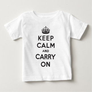 Keep Calm and Carry On Baby T-Shirt