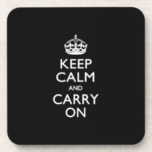 Keep Calm And Carry On Black Coaster