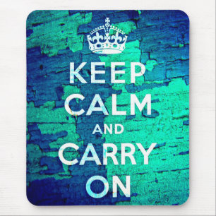 Keep Calm and Carry On Blue Peeled Paint Mouse Pad