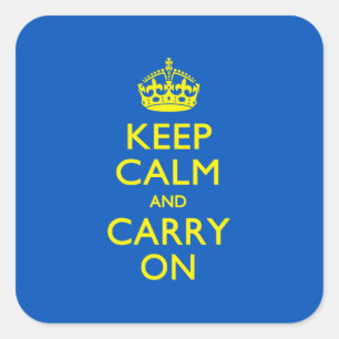 KEEP CALM AND CARRY ON Blue Square Sticker