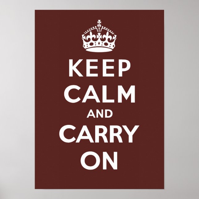 Keep Calm and Carry On_CHOCOLATE Poster (Front)