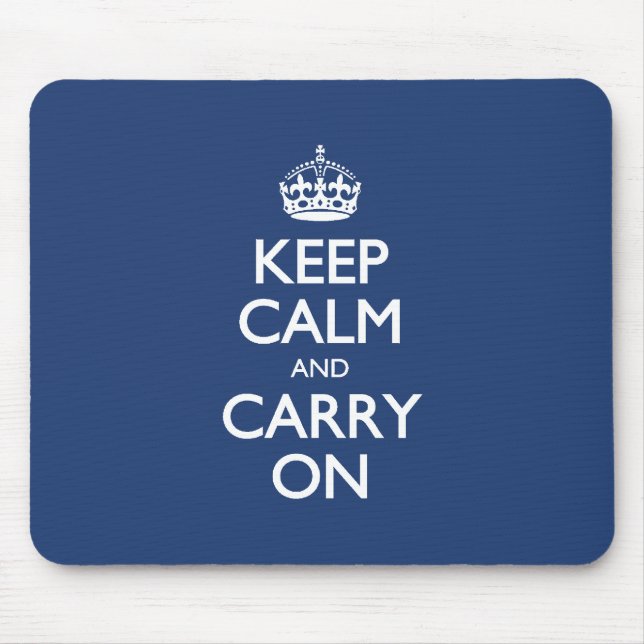 Keep Calm And Carry On - Cobalt Blue White Text Mouse Pad (Front)