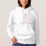 Keep Calm and Carry On Create Your Own | Pink Hoodie<br><div class="desc">Pink Keep Calm and Carry On create your own text. Customisable template with pink crown. Personalise using the template fields. Great motivational gift. Have fun creating your own unique Keep Calm and Carry On version and give them to your family and friends. Perfect for weddings and bridal showers, bachelorette parties...</div>