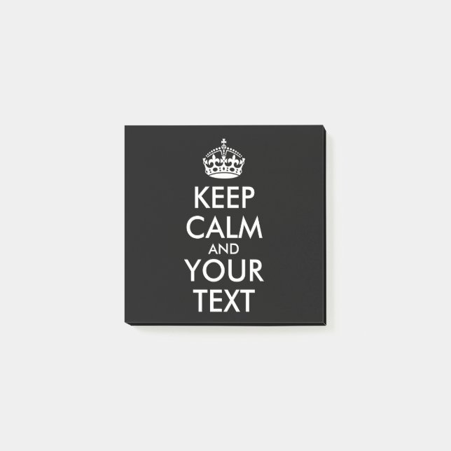 Keep Calm and Carry On - Create Your Own Post-it Notes (Front)