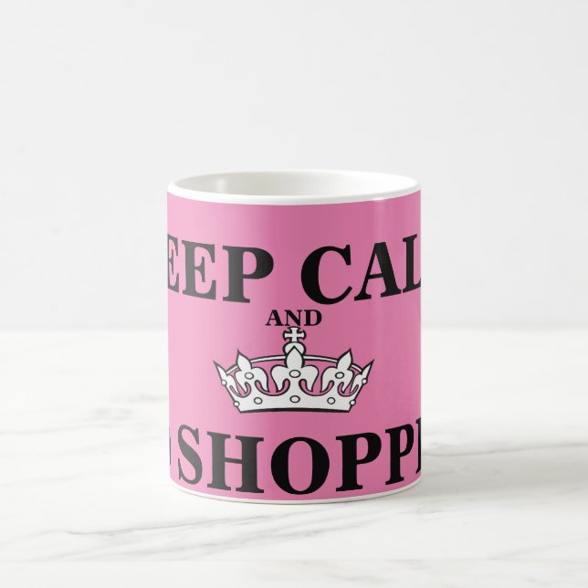 Keep Calm and Carry On Fashionista Coffee Mug (Center)