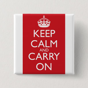 Keep Calm And Carry On: Fire Engine Red 15 Cm Square Badge