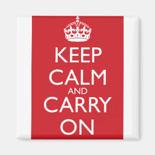Keep Calm And Carry On: Fire Engine Red Magnet