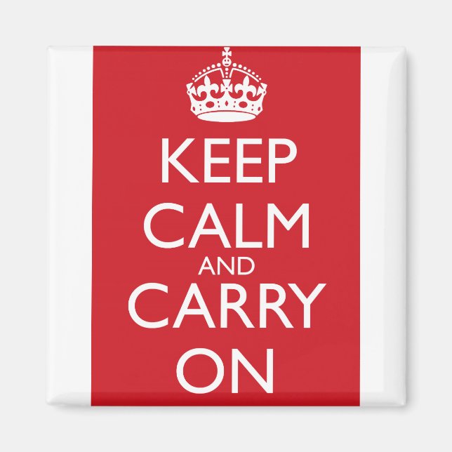 Keep Calm And Carry On: Fire Engine Red Magnet (Front)