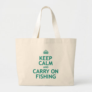 Keep Calm and Carry On Fishing Large Tote Bag