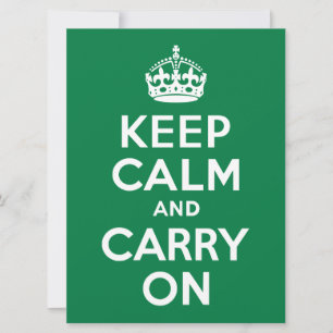 Keep Calm and Carry On Green