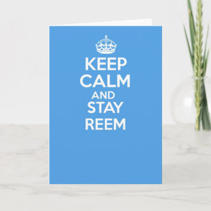 Keep calm and carry on greetings card - REEM