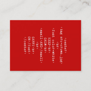 Keep Calm and Carry On html (in any colour) Business Card