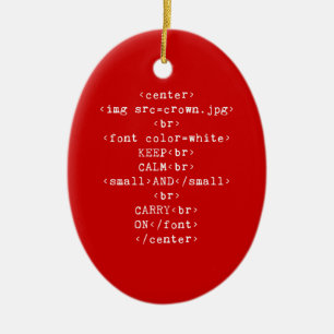 Keep Calm and Carry On html (in any colour) Ceramic Tree Decoration