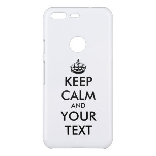 Keep calm and carry on meme custom uncommon google pixel case