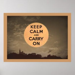 Keep Calm and Carry On Moon Poster