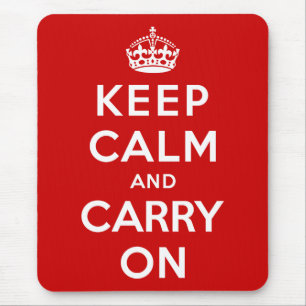 Keep Calm and Carry On Mouse Pad
