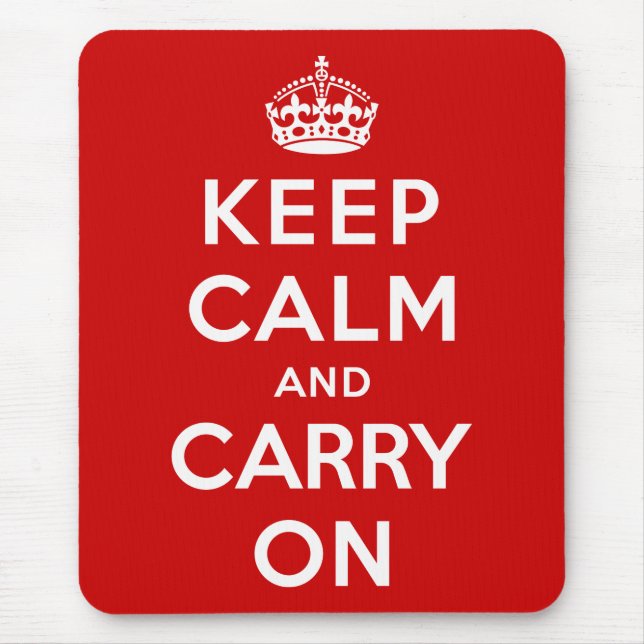Keep Calm and Carry On Mouse Pad (Front)