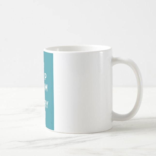 Keep Calm and Carry On_MUG_AQUA Coffee Mug (Right)