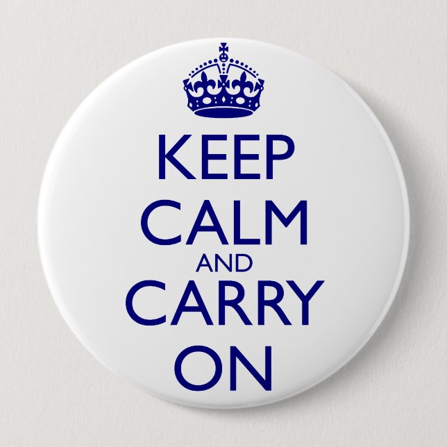 Keep Calm and Carry On Navy Blue Text 10 Cm Round Badge (Front)