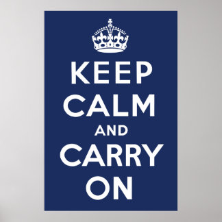 Keep Calm and Carry On (Navy) Poster