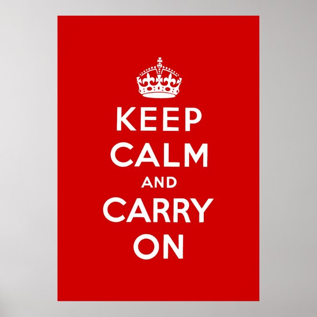 keep calm and carry on Original Poster (Front)