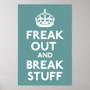 Keep Calm and Carry On Parody Print